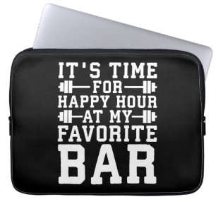 Happy Hour At My Favourite Bar - Gym Inspirational Laptop Sleeve