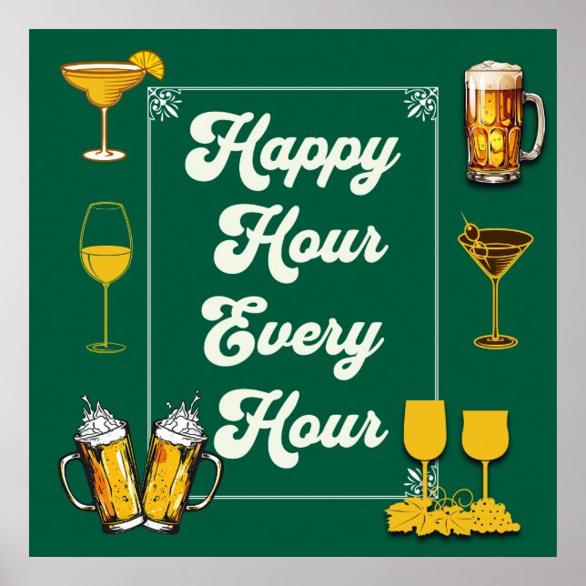 Happy Hour Every Hour Pub Poster (Front)