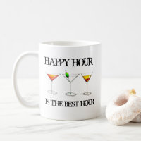 Happy Hour is the Best Hour Mixed Drink Cocktails