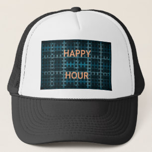 Happy Hour  just feel happy Trucker Hat