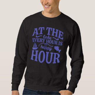 Happy Hour Lake Life Summer Sweatshirt