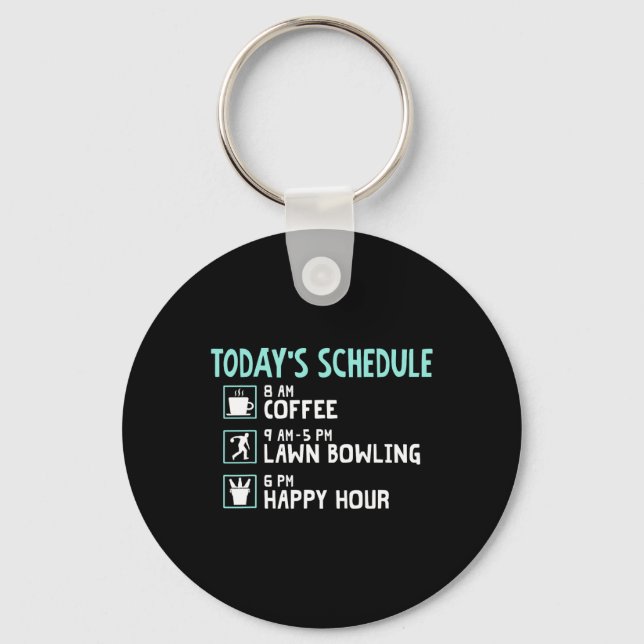 Happy Hour Lawn Bowling Shirt - Funny Lawn Bowling Key Ring (Front)