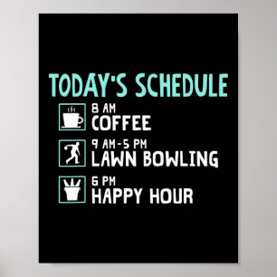 Happy Hour Lawn Bowling Shirt - Funny Lawn Bowling Poster