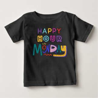 Happy hour Monday  Baby T-Shirt