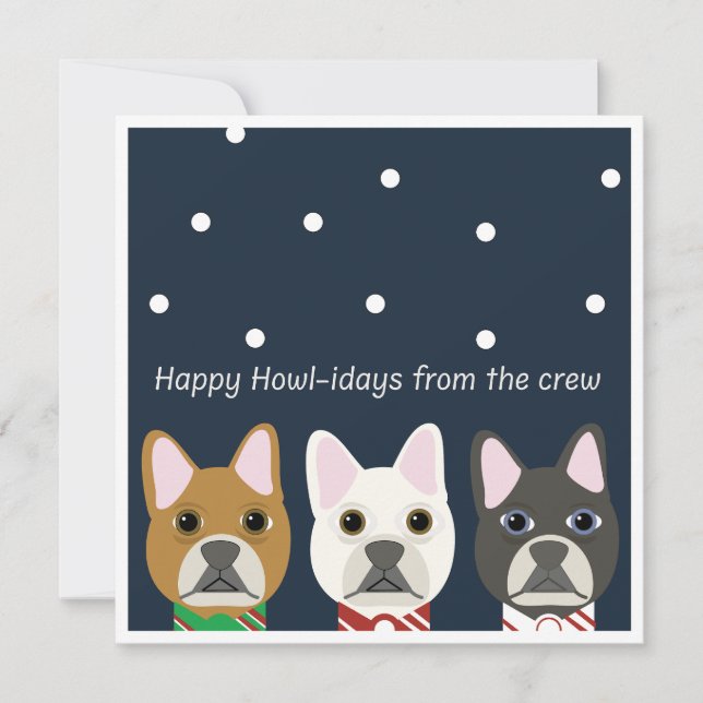 Happy Howl-idays from the crew Holiday Card (Front)