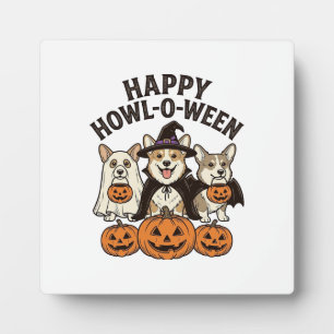 Happy Howl-O-Ween Corgi Halloween Dog Vector Desig Plaque