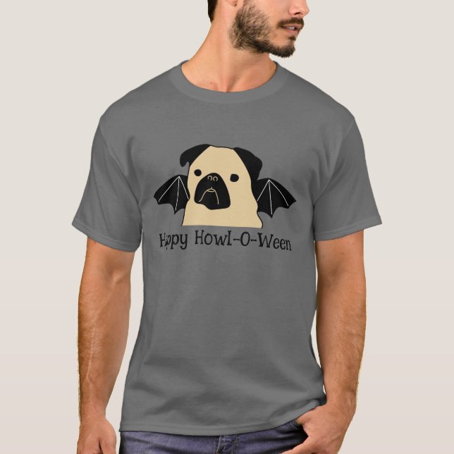 Happy Howl-O-Ween Pug with Bat Wings T-Shirt (Front)