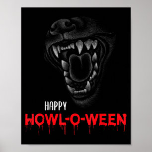 Happy Howl-O-Ween Scary Howling Dog Wolf Teeth Poster