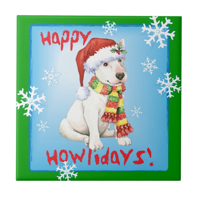 Happy Howliday Bull Terrier Tile (Front)