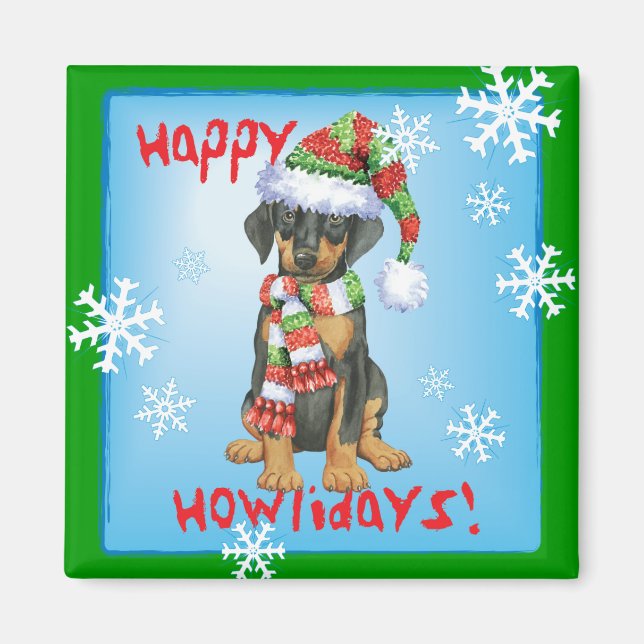 Happy Howliday Doberman Magnet (Front)