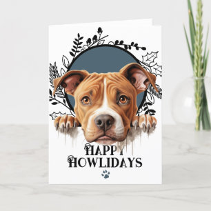 Happy Howlidays American Pit Bull Terrier Holiday Card
