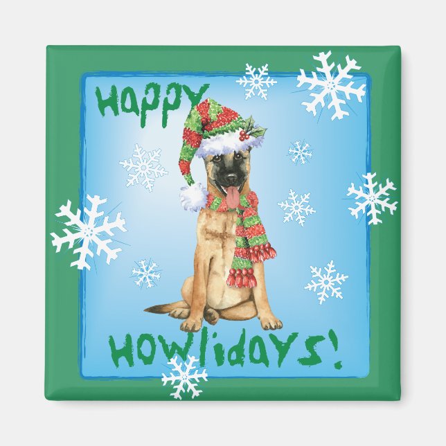Happy Howlidays Belgian Malinois Magnet (Front)