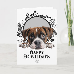 Happy Howlidays Boxer Dog Christmas Holiday Card