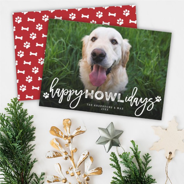 Happy Howlidays Brush Script Dog Lover Photo Pet Holiday Card (Creator Uploaded)