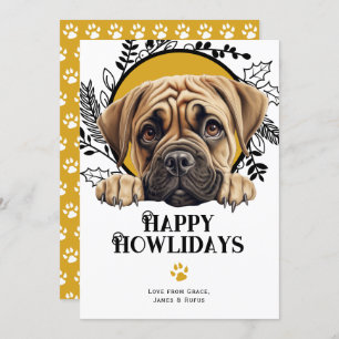 Happy Howlidays Bullmastiff Dog Christmas Holiday Card