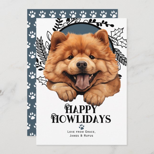 Happy Howlidays Chow Chow Dog Holiday Card (Front/Back)