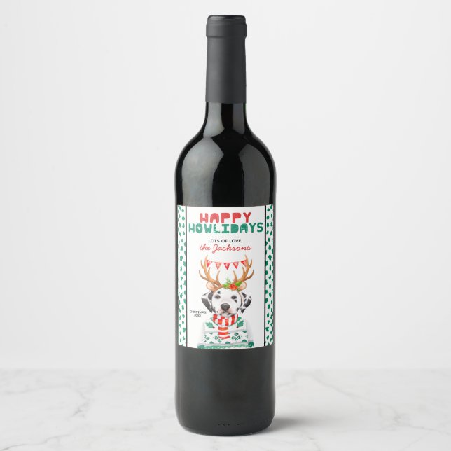 Happy Howlidays Dalmatian Dog Holiday Christmas Wine Label (Front)