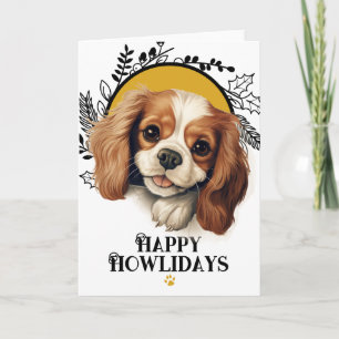 Happy Howlidays King Charles Spaniel Dog Christmas Holiday Card