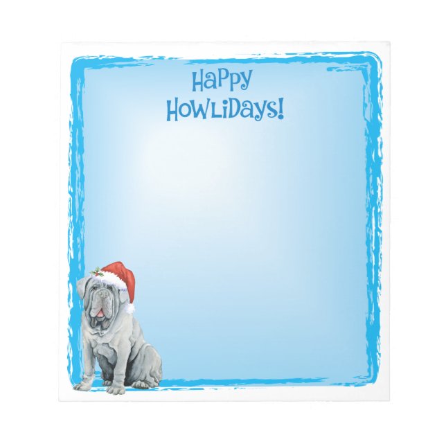 Happy Howlidays Neapolitan Mastiff Notepad (Front)