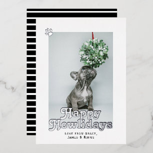 Happy Howlidays Pet Dog Christmas Foil Holiday Card