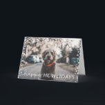 Happy Howlidays Pet Lover Holiday Greeting Card<br><div class="desc">Send this "happy howlidays" greeting card out this Christmas season and share your fur baby's face with your friends and loved ones. After all, your pet is part of the family. Customize this folded card with a horizontal format full-bleed photo of your pet and the text of your choice on...</div>