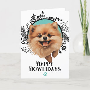 Happy Howlidays Pomeranian Dog Christmas Holiday Card