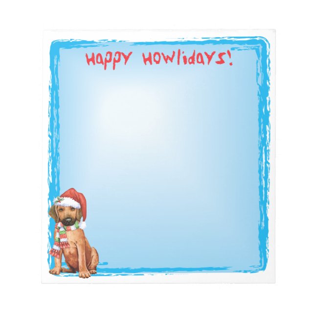 Happy Howlidays Rhodesian Ridgeback Notepad (Front)