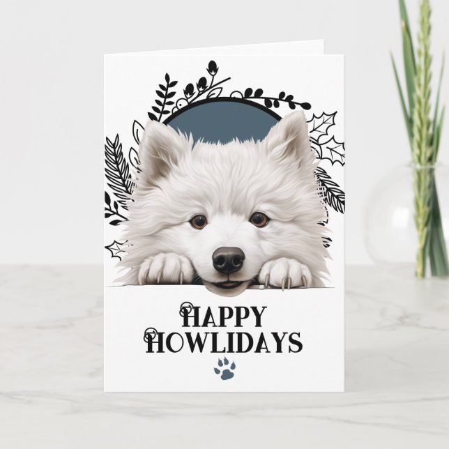 Happy Howlidays Samoyed Dog Christmas Holiday Card (Front)