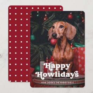 Happy Howlidays   Your Dog's Photo Funny Christmas Holiday Card