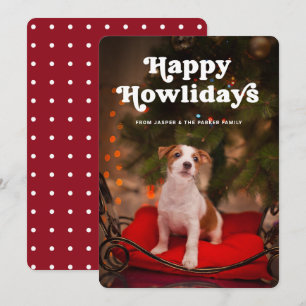 Happy Howlidays   Your Dog's Photo Funny Christmas Holiday Card