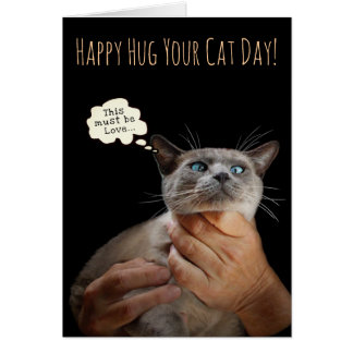 Happy Hug Your Cat Day (customisable) card