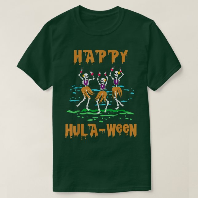 Happy HulaWeen Skeleton Hula Dancer Halloween Hawa T-Shirt (Design Front)