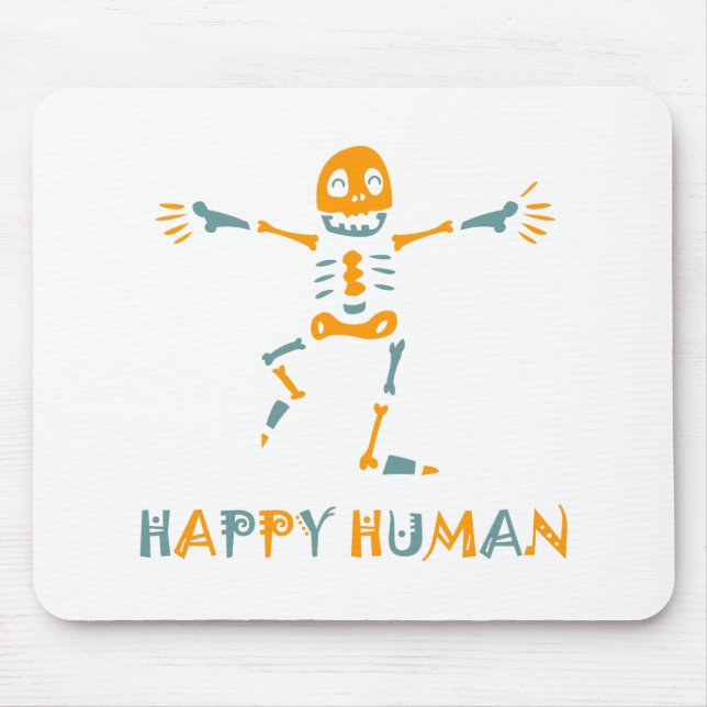 Happy human skeleton mouse mat (Front)