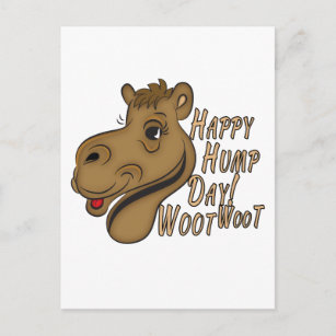 Happy Hump Day Woot Woot Postcard