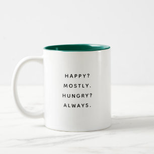 Happy Hungry Happy Humorous Coworker Mug