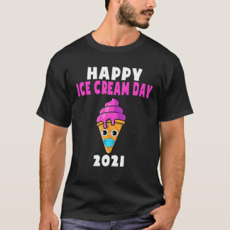 Happy Ice Cream Day 2021 Ice Cream Wearing Mask Ki T-Shirt