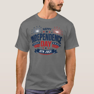 Happy Independence Day 4th July Patriotic T-Shirt
