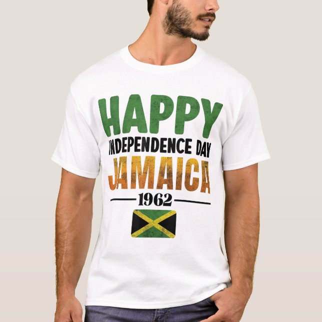 Happy Independence Day Jamaica 1962 Proud Jamaican T-Shirt (Front)