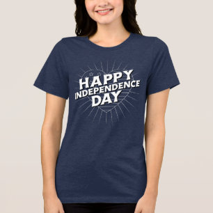 Happy Independence Day! Tri-Blend Shirt