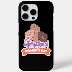 Happy International Women’s Day iPhone 15 Pro Max Case