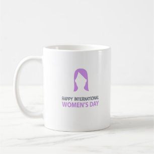 Happy International Women's Day Coffee Mug