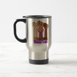 Happy International Women's Day Inspire Inclusion Travel Mug