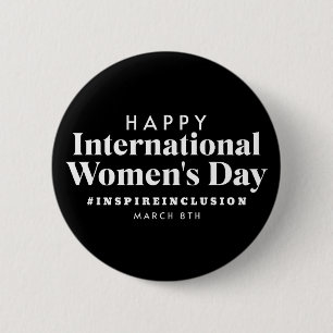 Happy International Women's Day March 8th Button