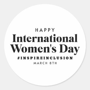 Happy International Women's Day   March 8th Button Classic Round Sticker