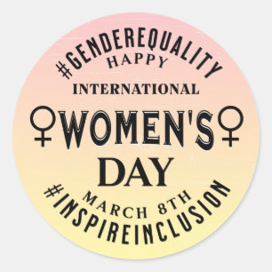 Happy International Women's Day   March 8th Classic Round Sticker