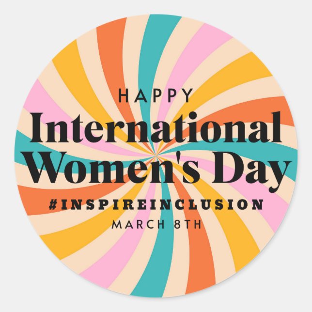 Happy International Women's Day | March 8th  Classic Round Sticker (Front)