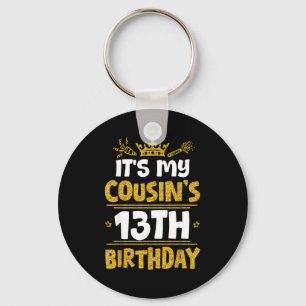 Happy Its My Cousins 13th Birthday 2012 13 Years O Key Ring