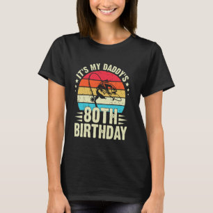 Happy It's My Daddy's 80th Birthday Vintage Fishin T-Shirt