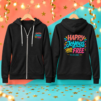 Happy Joyous and Free - Est Date for Recovery Hoodie
