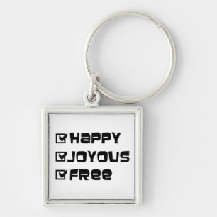 Happy Joyous Free Key Ring